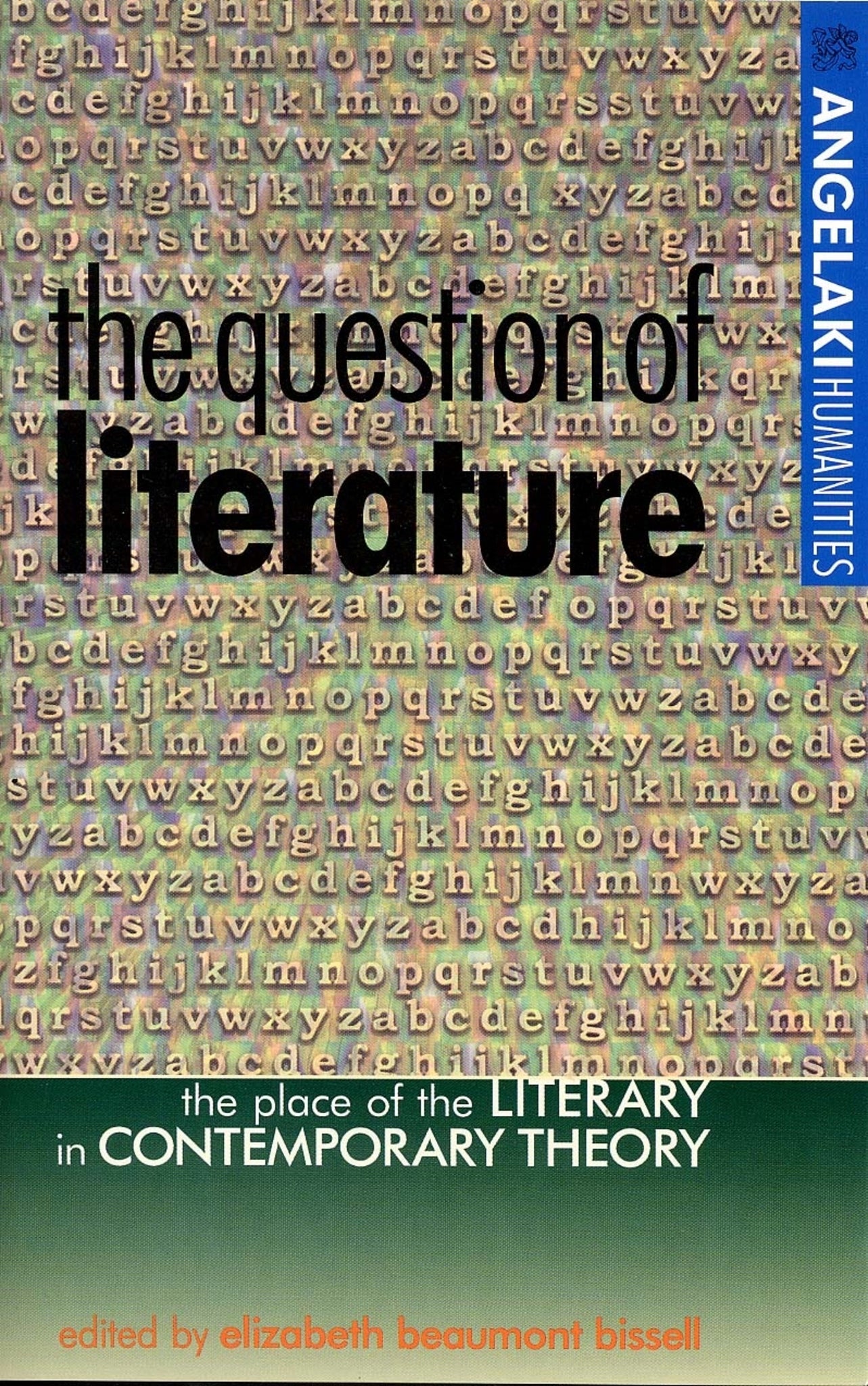Cover image for The question of literature ISBN 9780719057458
